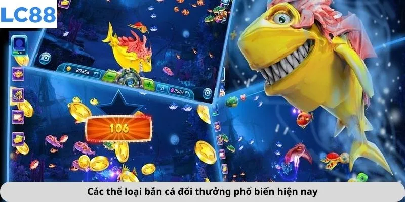 Các thể loại bắn cá đổi thưởng phổ biến hiện nay